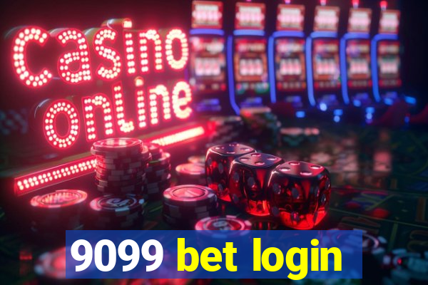 9099 bet login